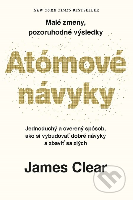 E-kniha: Atómové návyky (James Clear). Tatran, 2019 E-kniha: Atómové návyky (James Clear). Tatran, 2019