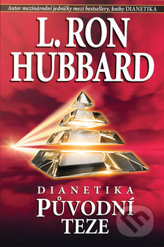 Kniha: Dianetika (L. Ron Hubbard). New era, 2016 Kniha: Dianetika (L. Ron Hubbard). New era, 2016