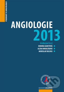 Kniha: Angiologie 2013 (Alena Broulíková a Debora Karetová). Maxdorf, 2014 Kniha: Angiologie 2013 (Alena Broulíková a Debora Karetová). Maxdorf, 2014