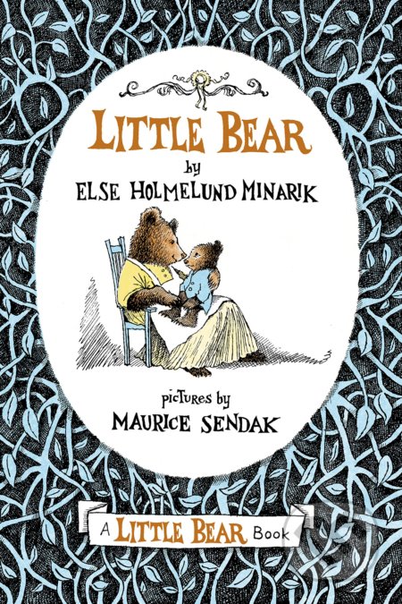 Kniha: Little Bear (Else Holmelund Minarik). Random House, 2015 Kniha: Little Bear (Else Holmelund Minarik). Random House, 2015