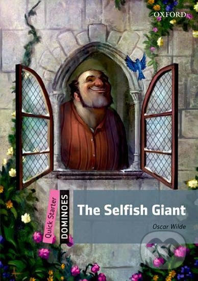 Kniha: Dominoes Quick Starter: The Selfish Giant (Oscar Wilde). Oxford University Press, 2016 Kniha: Dominoes Quick Starter: The Selfish Giant (Oscar Wilde). Oxford University Press, 2016