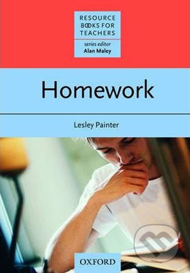 Kniha: Homework: Resource Books for Teachers (Lesley Painter a Alan Maley). Oxford University Press, 2003 Kniha: Homework: Resource Books for Teachers (Lesley Painter a Alan Maley). Oxford University Press, 2003