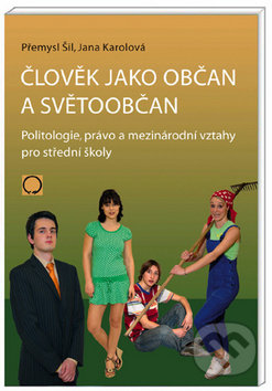 Kniha: Člověk jako občan a světoobčan (Jana Karolová a Přemysl Šil). Olomouc, 2012 Kniha: Člověk jako občan a světoobčan (Jana Karolová a Přemysl Šil). Olomouc, 2012