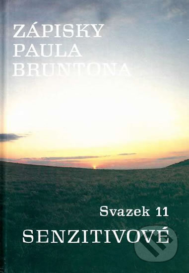 Kniha: Zápisky Paula Bruntona (svazek 11) (Paul Brunton). Iris RR, 1996 Kniha: Zápisky Paula Bruntona (svazek 11) (Paul Brunton). Iris RR, 1996