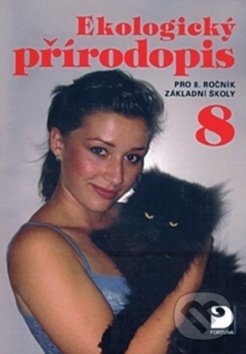 Kniha: Ekologický přírodopis (Danuše Kvasničková). Fortuna, 2009 Kniha: Ekologický přírodopis (Danuše Kvasničková). Fortuna, 2009