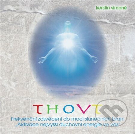 Audiokniha: Thovt (Kerstin Simoné). Anch-books, 2019 Audiokniha: Thovt (Kerstin Simoné). Anch-books, 2019