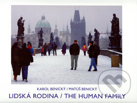 Kniha: Lidská rodina (Karol Benický a Matúš Benický). Mladá fronta, 2006 Kniha: Lidská rodina (Karol Benický a Matúš Benický). Mladá fronta, 2006