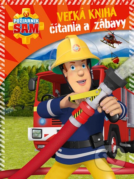 Kniha: Veľká kniha čítania a zábavy: Požiarnik Sam (Egmont SK). Egmont SK, 2019 Kniha: Veľká kniha čítania a zábavy: Požiarnik Sam (Egmont SK). Egmont SK, 2019