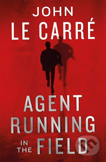 Kniha: Agent Running in the Field (John le Carré). Penguin Books, 2019 Kniha: Agent Running in the Field (John le Carré). Penguin Books, 2019