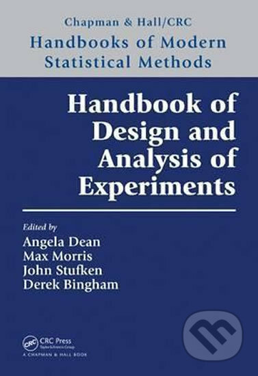 Kniha: Handbook of Design and Analysis of Experiments (Angela Dean). Folio, 2015 Kniha: Handbook of Design and Analysis of Experiments (Angela Dean). Folio, 2015