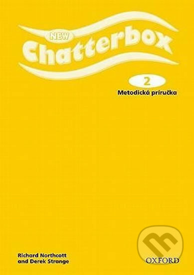 Kniha: New Chatterbox 2 - Teacher's Book (SK Edition) (Mary Charrington). Oxford University Press, 2009 Kniha: New Chatterbox 2 - Teacher's Book (SK Edition) (Mary Charrington). Oxford University Press, 2009