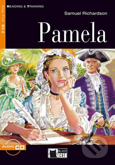 Kniha: Reading & Training: Pamela + CD (Samuel Richardson). Black Cat, 2013 Kniha: Reading & Training: Pamela + CD (Samuel Richardson). Black Cat, 2013
