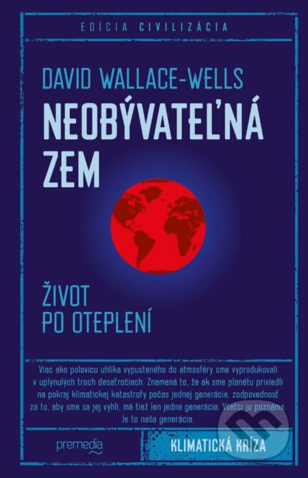 Neobývateľná Zem - David Wallace-Wells, 2019