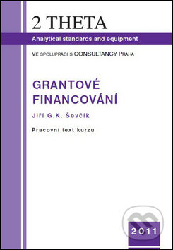 Grantové financování - Jiří G.K. Ševčík, 2THETA, 2016