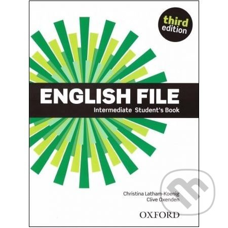 Kniha: English File - Intermediate - Student's Book (Christina Latham-Koenig a Clive Oxenden). Oxford University Press, 2019 Kniha: English File - Intermediate - Student's Book (Christina Latham-Koenig a Clive Oxenden). Oxford University Press, 2019