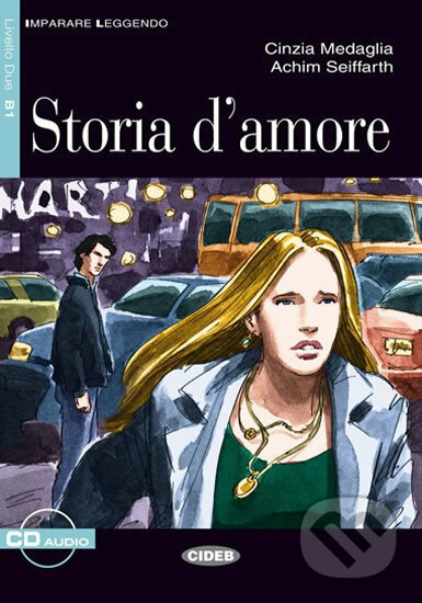 Kniha: Imparare leggendo: Storia D'Amore + CD (Achim Seiffarth a Cinzia Medaglia). Black Cat, 2008 Kniha: Imparare leggendo: Storia D'Amore + CD (Achim Seiffarth a Cinzia Medaglia). Black Cat, 2008