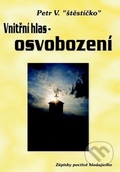 Kniha: Vnitřní hlas - osvobození (Spiral Energy). Spiral Energy, 2014 Kniha: Vnitřní hlas - osvobození (Spiral Energy). Spiral Energy, 2014