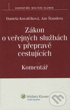 Kniha: Zákon o veřejných službách v přepravě cestujících (Daniela Kovalčíková a Jan Štandera). Wolters Kluwer ČR, 2011 Kniha: Zákon o veřejných službách v přepravě cestujících (Daniela Kovalčíková a Jan Štandera). Wolters Kluwer ČR, 2011