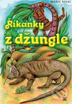 Kniha: Říkanky z džungle (Marie Rivai). Petrklíč, 2010 Kniha: Říkanky z džungle (Marie Rivai). Petrklíč, 2010