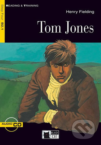 Kniha: Reading & Training: Tom Jones + CD (Henry Fielding). Black Cat, 2012 Kniha: Reading & Training: Tom Jones + CD (Henry Fielding). Black Cat, 2012