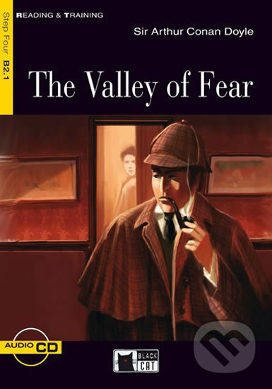 Kniha: Reading & Training: The Valley of Fear + CD (Arthur Conan Doyle). Black Cat, 2012 Kniha: Reading & Training: The Valley of Fear + CD (Arthur Conan Doyle). Black Cat, 2012