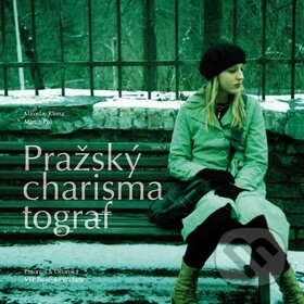 Kniha: Pražský charismatograf (Miroslav Klíma). Pistorius & Olšanská, 2013 Kniha: Pražský charismatograf (Miroslav Klíma). Pistorius & Olšanská, 2013