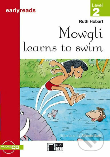 Kniha: Mowgli learns to swim + CD (Ruth Hobart). Black Cat, 2011 Kniha: Mowgli learns to swim + CD (Ruth Hobart). Black Cat, 2011