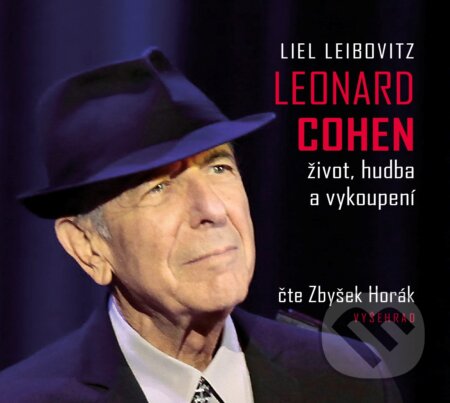 Audiokniha: Leonard Cohen - Život, hudba a vykoupení (Liel Leibovitz). Vyšehrad, 2019 Audiokniha: Leonard Cohen - Život, hudba a vykoupení (Liel Leibovitz). Vyšehrad, 2019