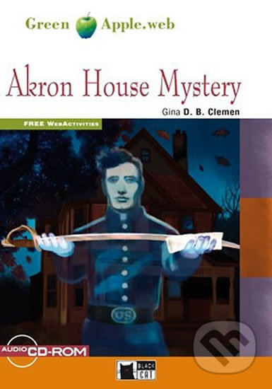 Kniha: Akron House Mystery (D. B. Clemen). Black Cat, 2017 Kniha: Akron House Mystery (D. B. Clemen). Black Cat, 2017