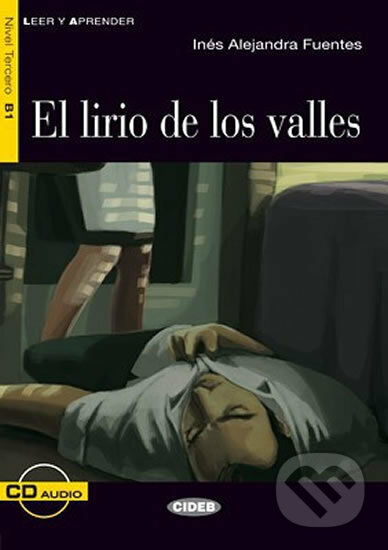 Leer y Aprender: El Lirio De Los Valles + CD - Inés Alejandra Fuentes, Black Cat, 2010