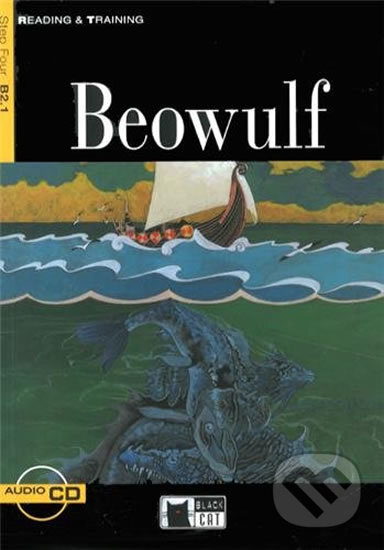 Kniha: Reading & Training: Beowulf + CD (Victoria Spence). Black Cat, 2008 Kniha: Reading & Training: Beowulf + CD (Victoria Spence). Black Cat, 2008