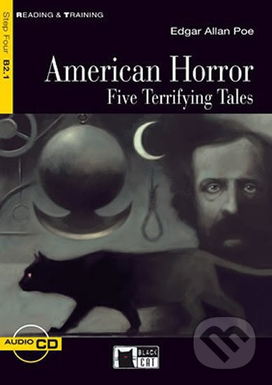 Kniha: Reading & Training: American Horror + CD (Edgar Allan Poe). Black Cat, 2010 Kniha: Reading & Training: American Horror + CD (Edgar Allan Poe). Black Cat, 2010