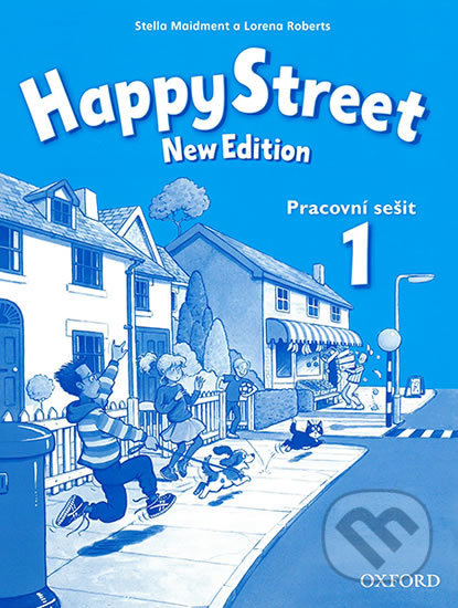 Kniha: Happy Street New edition 1 (Stella Maidment). Oxford University Press, 2014 Kniha: Happy Street New edition 1 (Stella Maidment). Oxford University Press, 2014