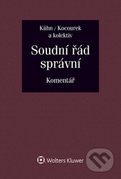 Kniha: Soudní řád správní (Petr Mikeš, Tomáš Kocourek a Zdeněk Kühn). Wolters Kluwer ČR, 2019 Kniha: Soudní řád správní (Petr Mikeš, Tomáš Kocourek a Zdeněk Kühn). Wolters Kluwer ČR, 2019