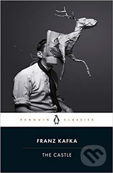 Kniha: The Castle (Franz Kafka). Penguin Books, 2019 Kniha: The Castle (Franz Kafka). Penguin Books, 2019