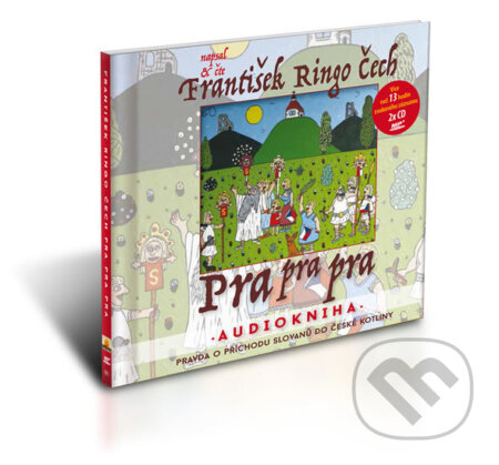 Audiokniha: Pra pra pra (Ringo František Čech). Země pohádek, 2016 Audiokniha: Pra pra pra (Ringo František Čech). Země pohádek, 2016