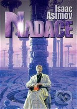 Kniha: Nadace (Isaac Asimov), 2019 Kniha: Nadace (Isaac Asimov), 2019