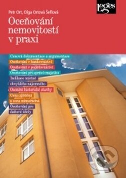 Kniha: Oceňování nemovitostí v praxi (Olga Ortová Šeflová a Petr Ort). Leges, 2017 Kniha: Oceňování nemovitostí v praxi (Olga Ortová Šeflová a Petr Ort). Leges, 2017