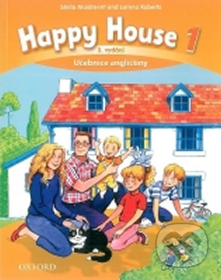 Kniha: Happy House 3rd Edition 1 (Stella Maidment). Oxford University Press, 2015 Kniha: Happy House 3rd Edition 1 (Stella Maidment). Oxford University Press, 2015