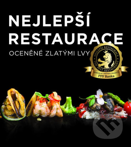 Kniha: Nejlepší restaurace oceněné zlatými lvy 2019 (TopLife Czech). TopLife Czech, 2018 Kniha: Nejlepší restaurace oceněné zlatými lvy 2019 (TopLife Czech). TopLife Czech, 2018