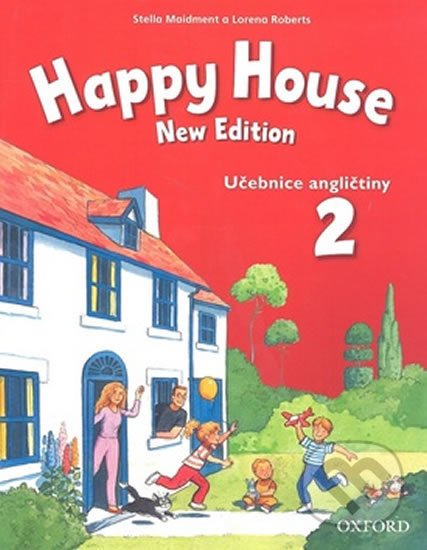 Kniha: Happy House New Edition 2 (Stella Maidment). Oxford University Press, 2012 Kniha: Happy House New Edition 2 (Stella Maidment). Oxford University Press, 2012