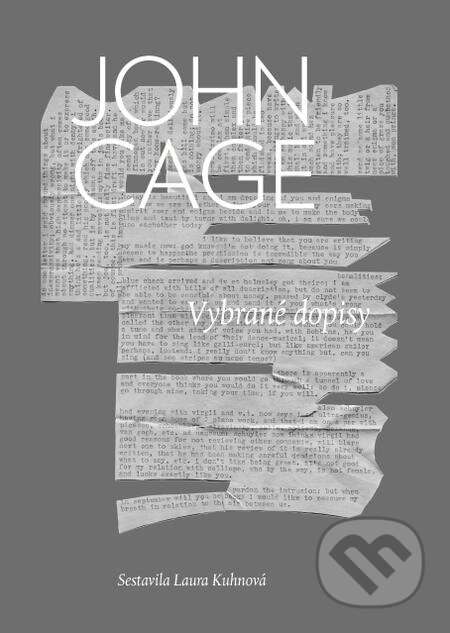E-kniha: Vybrané dopisy (John Cage). Volvox Globator, 2018 E-kniha: Vybrané dopisy (John Cage). Volvox Globator, 2018