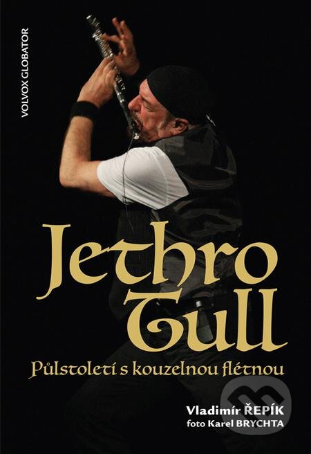 E-kniha: Jethro Tull (Vladimír Řepík). Volvox Globator, 2019 E-kniha: Jethro Tull (Vladimír Řepík). Volvox Globator, 2019