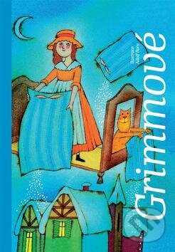 Kniha: Grimmové (Adolf Born, Jacob Grimm a Wilhelm Grimm). Brio, 2016 Kniha: Grimmové (Adolf Born, Jacob Grimm a Wilhelm Grimm). Brio, 2016