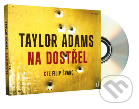 Audiokniha: Na dostřel (Taylor Adams). OneHotBook, 2019 Audiokniha: Na dostřel (Taylor Adams). OneHotBook, 2019
