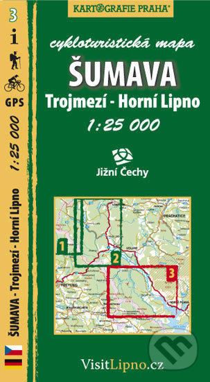 Šumava - Trojmezí, Horní Lipno 1:25 000 (MCU). MCU, 2006 Šumava - Trojmezí, Horní Lipno 1:25 000 (MCU). MCU, 2006
