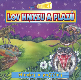Kniha: Lov hmyzu a plazů (Vnímavé deti). Vnímavé deti, 2009 Kniha: Lov hmyzu a plazů (Vnímavé deti). Vnímavé deti, 2009