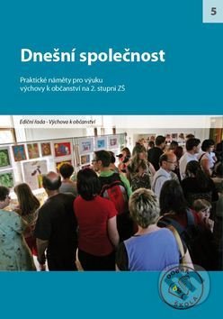 Kniha: Dnešní společnost (Raabe). Raabe, 2012 Kniha: Dnešní společnost (Raabe). Raabe, 2012