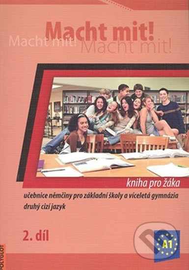 Kniha: Macht Mit 2. díl (Doris Schneider, Mark Krüger, Miluše Dusilová Jankásková a Vladimíra Jens Kolocová). Polyglot, 2013 Kniha: Macht Mit 2. díl (Doris Schneider, Mark Krüger, Miluše Dusilová Jankásková a Vladimíra Jens Kolocová). Polyglot, 2013
