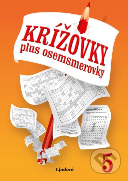 Kniha: Krížovky plus osemsmerovky 5 (Lindeni). Lindeni, 2019 Kniha: Krížovky plus osemsmerovky 5 (Lindeni). Lindeni, 2019